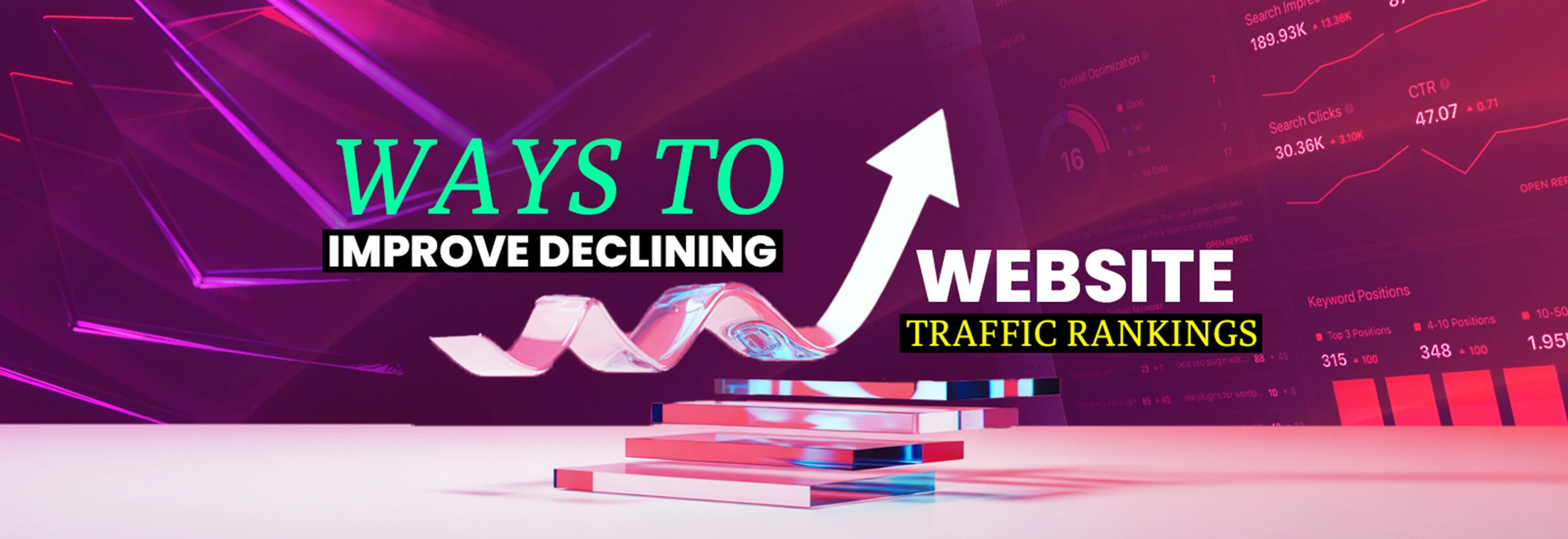 Ways to Improve Declining Website Traffic Rankings